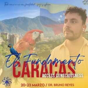 El Fundamento de Access Consciousness en Caracas Venezuela