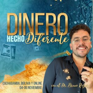 DINERO HECHO DIFERENTE. En Cochabamba, Bolivia y Online