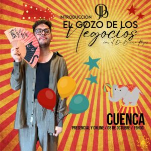 EL GOZO DE LOS NEGOCIOS. Introducción. Clase Presencial y Online.